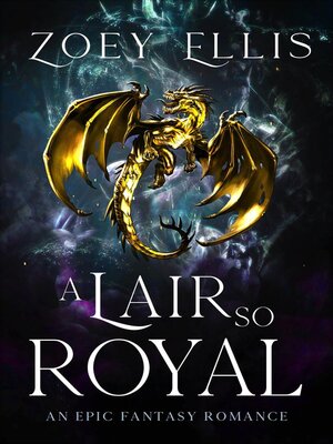 cover image of A Lair So Royal